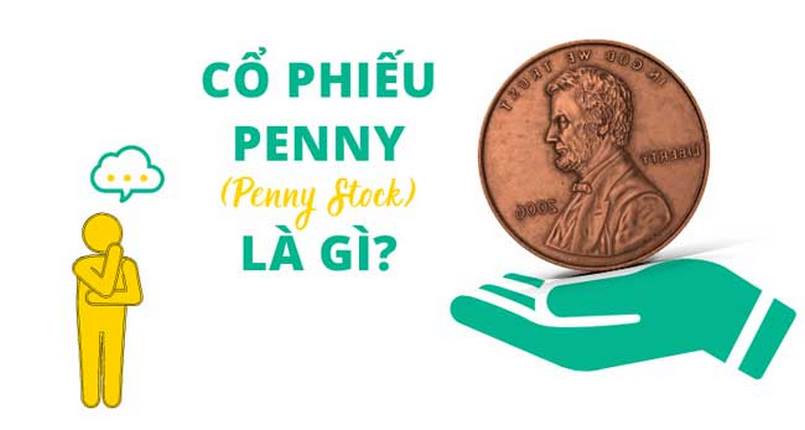 Cổ phiếu Penny là gì ?